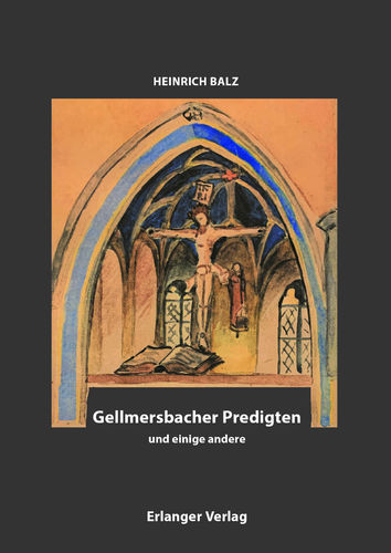 Gellmersbacher Predigten und einige andere