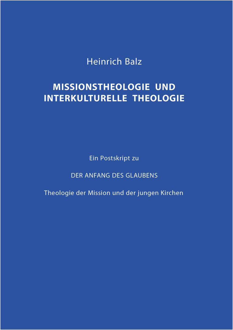 Missiontheologie und interkulturelle Theologie